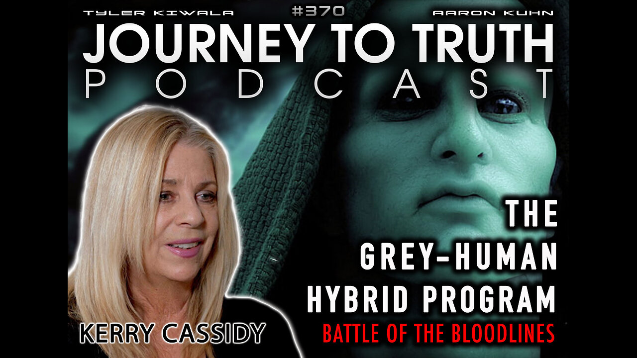 EP 370 | Kerry Cassidy | The Grey-Human Hybrid Program | Battle Of The Bloodlines