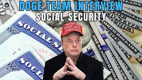 Elon Musk & DOGE Team: Social Security to Increase with Efficiency Reforms