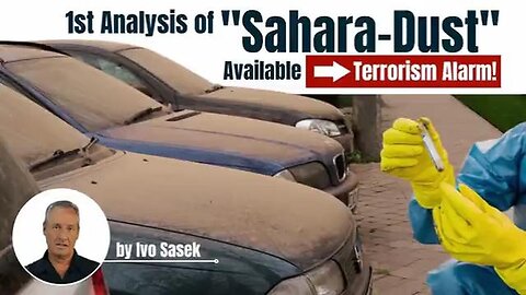"Unveiling the First Analysis of Sahara Dust: Its Connection to Terrorism Threats - Ivo Sasek"