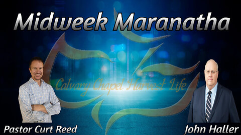 Midweek Maranatha | Special Guest John Haller 5/15/25