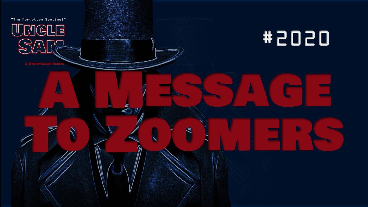 A Message To Zoomers - #2020