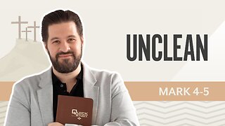 Bible Discovery, Mark 4-5 | Unclean – September 23, 2025