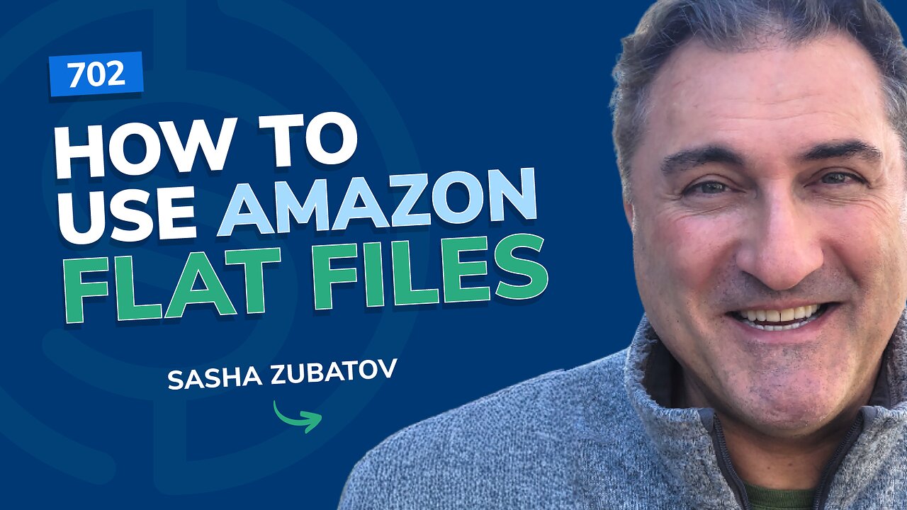 How To Use Amazon Flat Files | SSP Episode 702