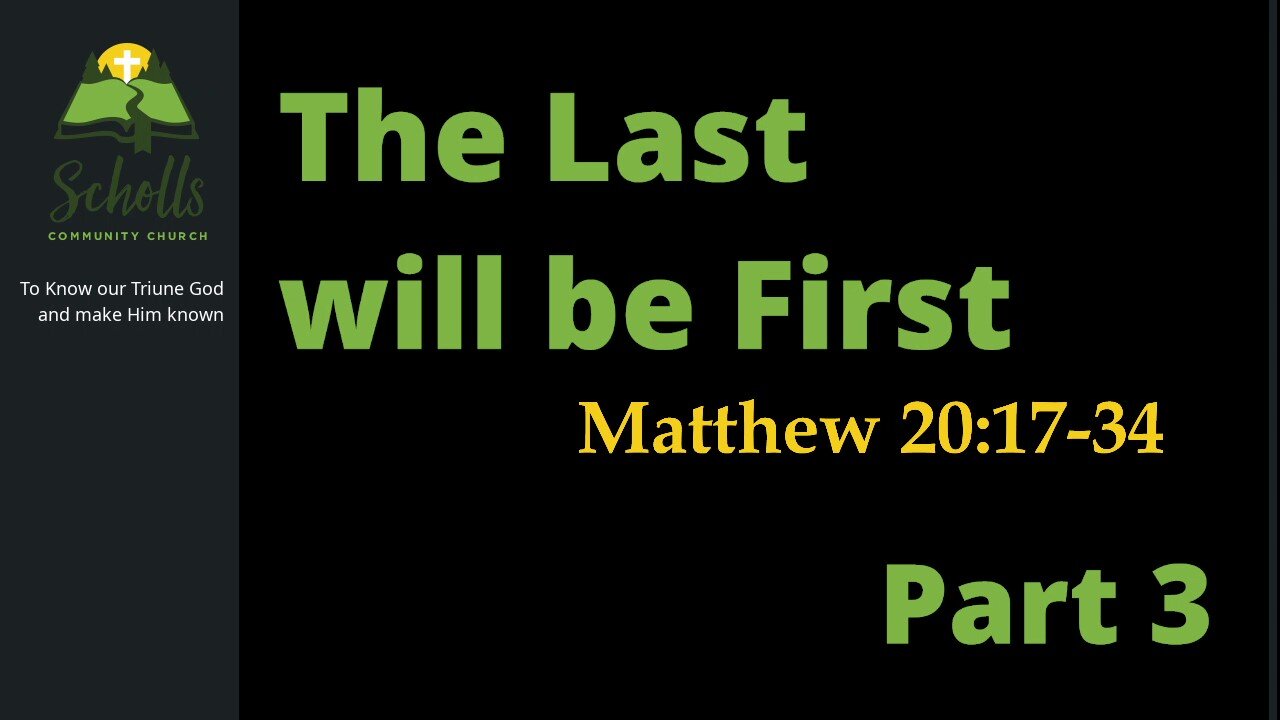 The Last will be First, Part 3