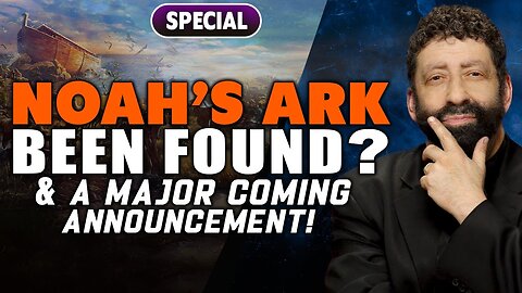 Jonathan Cahn: Has Noah's Ark Been Found! & A Major Coming Announcement | 5/30/25