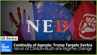 PREVOD SR-Continuity of Agenda. US Targets Serbia - Trump Does Rerun of Regime Change