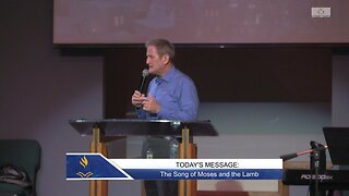 The Song of Moses and the Lamb