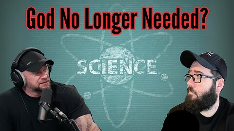 Did Science Replace God?
