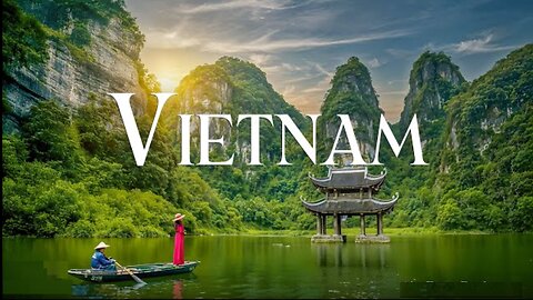 Vietnam in Incredible Scenes & Hidden Gems