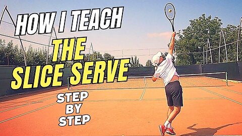SLICE SERVE Made Simple: Step-by-Step Tennis Lesson