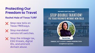 Stop Double Taxation on Texas FREEways & Mandated Remote Kill Switches!