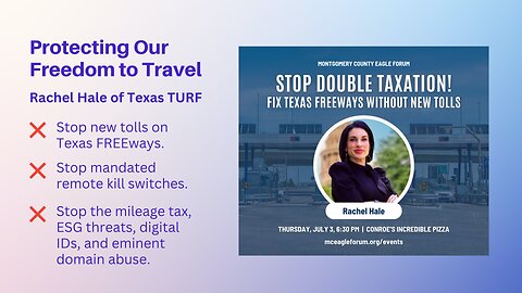 Stop Double Taxation on Texas FREEways & Mandated Remote Kill Switches!
