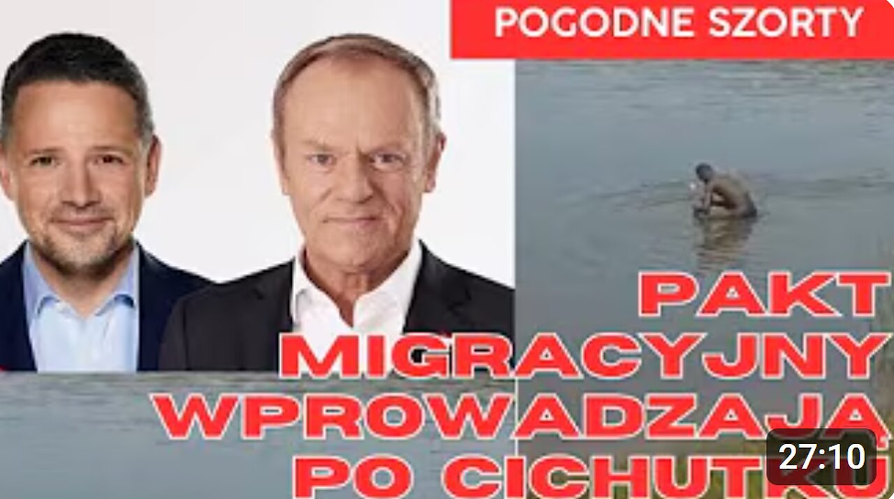 My tu o wyborach, a PAKT MIGRACYJNY sobie wchodzi po cichutku... | Pogodne Szorty #226