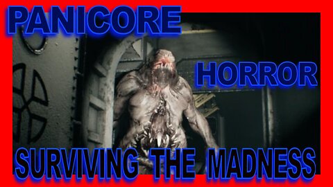 Surviving the Madness: Panicore Horror Stream