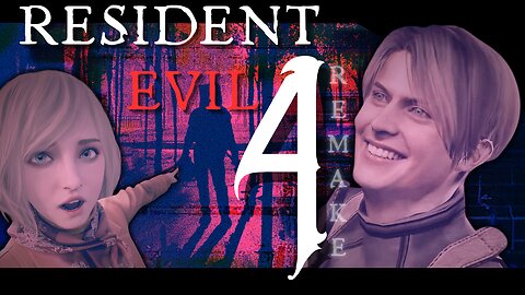 Resident Evil 4 Remake | FUN Gameplay, SILLY Story, SCARY Moments