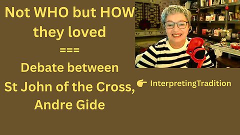 The Flesh &The Divine: Andre Gide & John of the Cross