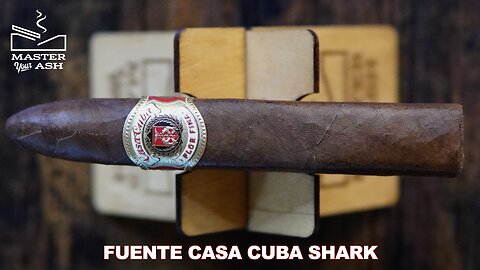 Fuente Casa Cuba Shark Cigar Review