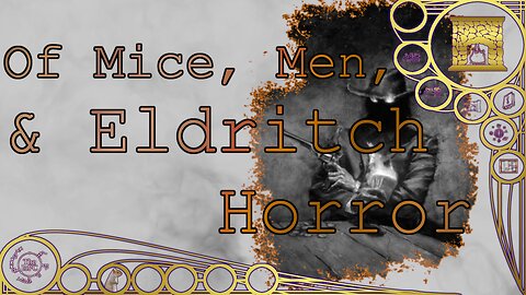 Of Mice, Men, & Eldritch Horror – Around the Hearth 2025