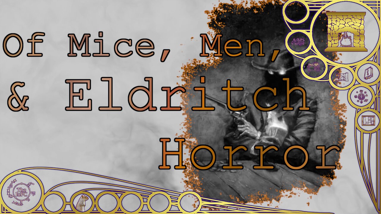 Of Mice, Men, & Eldritch Horror – Around the Hearth 2025