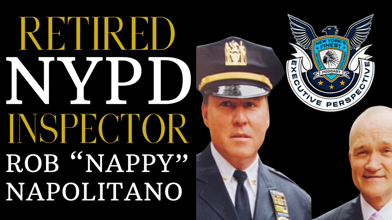 (Ret) NYPD Inspector Rob "Nappy" Napolitano