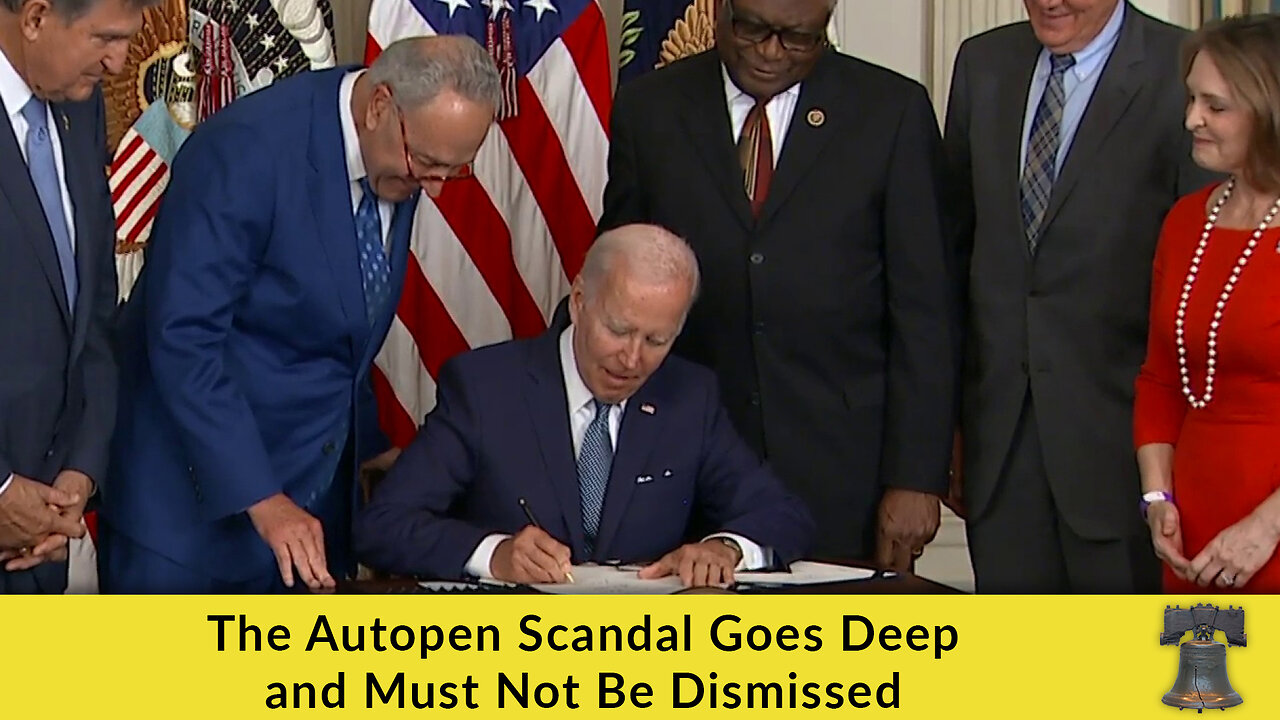 The Autopen Scandal Goes Deep and Must Not Be Dismissed