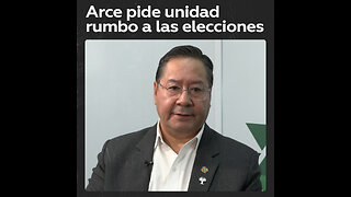 Luis Arce busca la unidad rumbo a las elecciones en Bolivia