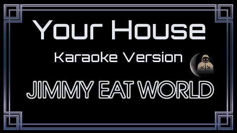 Jimmy Eat World - Your House (CC)