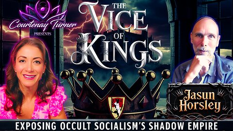 Ep.488: The Vice of Kings: Exposing Occult Socialism’s Shadow Empire w/ Jasun Horsley