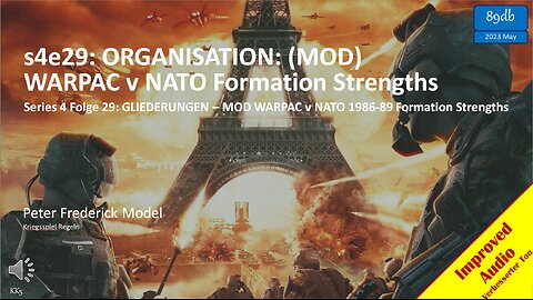 s4e29: ORGANISATION: (MOD) WARPAC v NATO Formation Strengths