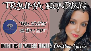 Rescue The Fosters: TRAUMA BONDING w/ Daughters of Warfare Founder - Christina Garcia