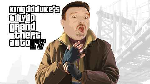 This is How You DON'T Play Grand Theft Auto IV (2025) (PC) The 3rd Run - KingDDDuke TiHYDP # 360