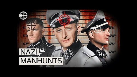 3 Hours Of Hunting Down Notorious Nazi War Criminals