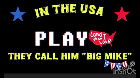 They call him « BIG MIKE »