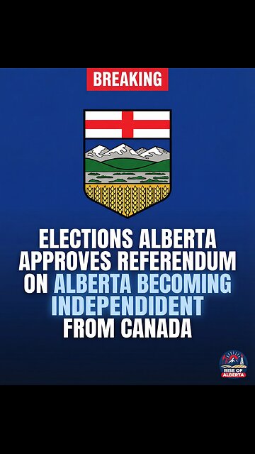 Elections Alberta has approved a referendum initiative on Alberta separating from Canada. The Alber
