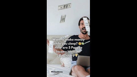 Passive Income Ideas for Beginners 💡