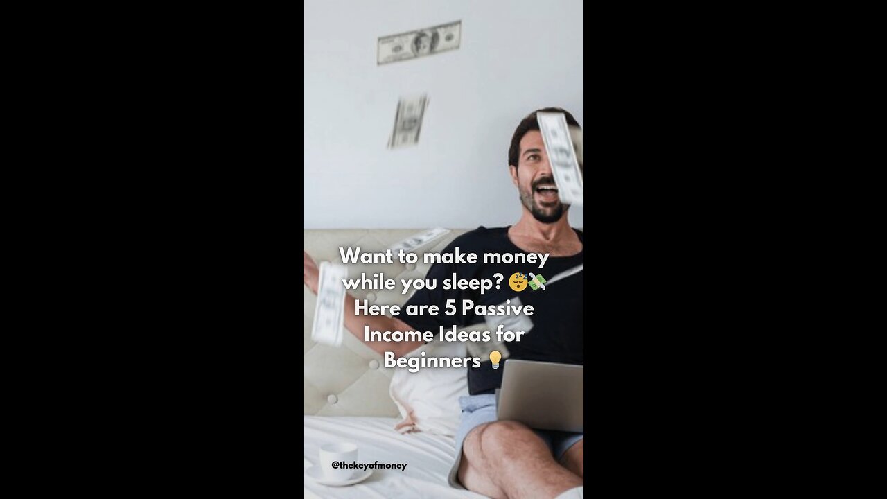 Passive Income Ideas for Beginners 💡