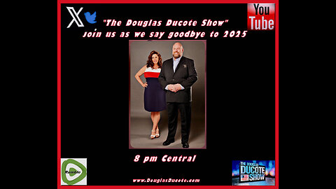 The Douglas Ducote Show...Let's Say Goodbye To 2025