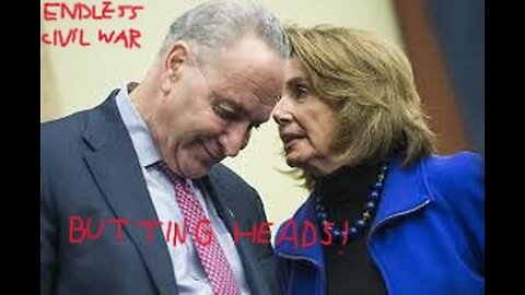 Endless Demonrat Civil War RAGES as Pelosi & Schumer Butt Heads!