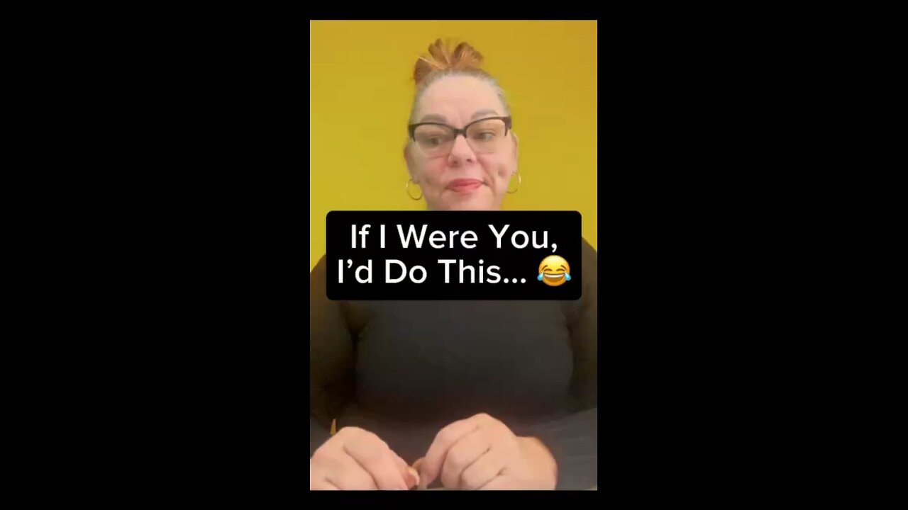 If I Were You, I’d Do This.. 🙂