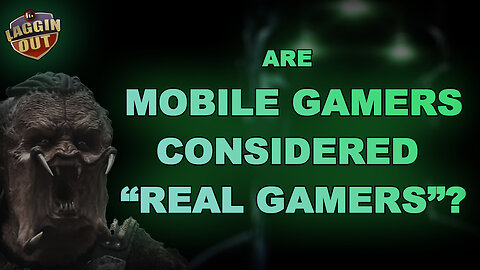 Laggin' Out Live! Are Mobile Gamers 'Gamers'?