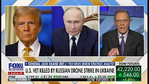 Trump is running out of patience with Putin, Gen. Keane says