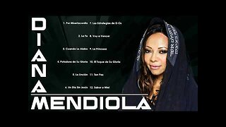 Diana Mendiola - 1 Hora Sus Mejores Canciones Grandes Éxitos - Álbum Completo.
