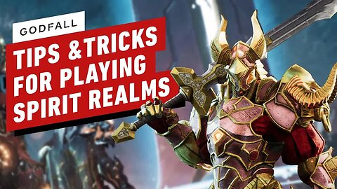 Godfall - Tips and Tricks to Playing the New Spirit Realm Game Mode