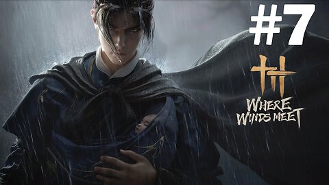 Epic 10/10| Where Winds Meet Part 7