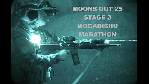 MOONS OUT 25 STAGE 3 MOGADISHU MARATHON