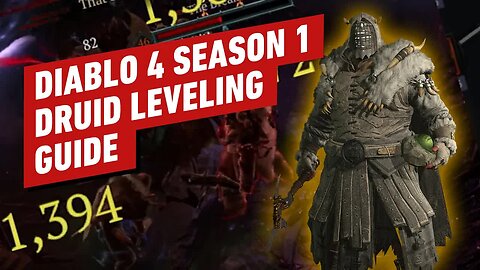 Diablo 4 Season 1 Leveling Guide for Landslide Druid