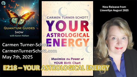 Quantum Guides Show E218 – YOUR ASTROLOGICAL ENERGY