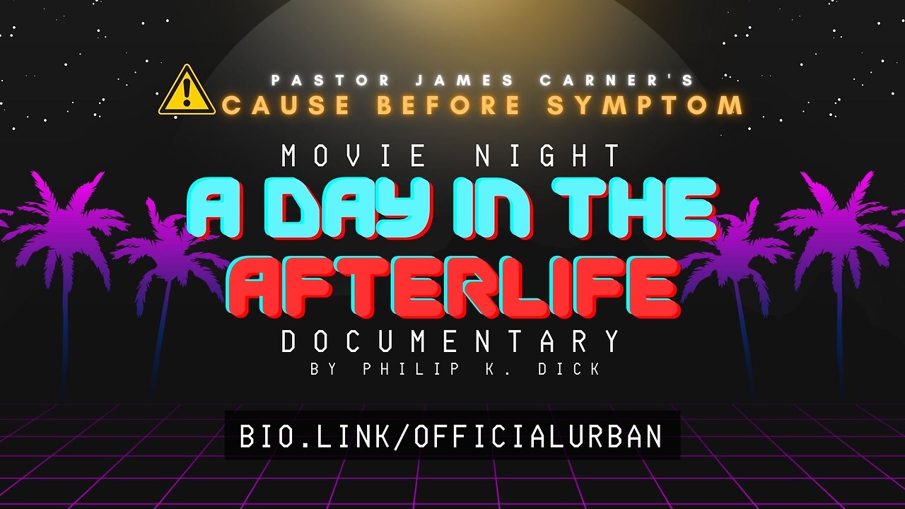 A Day in the Afterlife (Movie Night /w Urban) - Philip K. Dick Documentary
