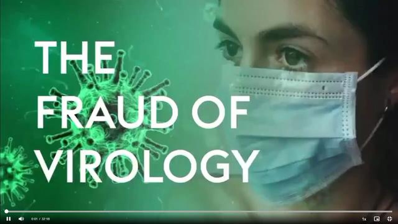THE FRAUD OF VIROLOGY