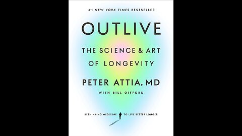 Outlive: The Science & Art of Longevity by Peter Attia, MD | Health & Longevity | Full Summary